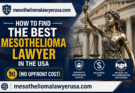 How to Find the Best Mesothelioma Lawyer in the USA (No Upfront Cost)